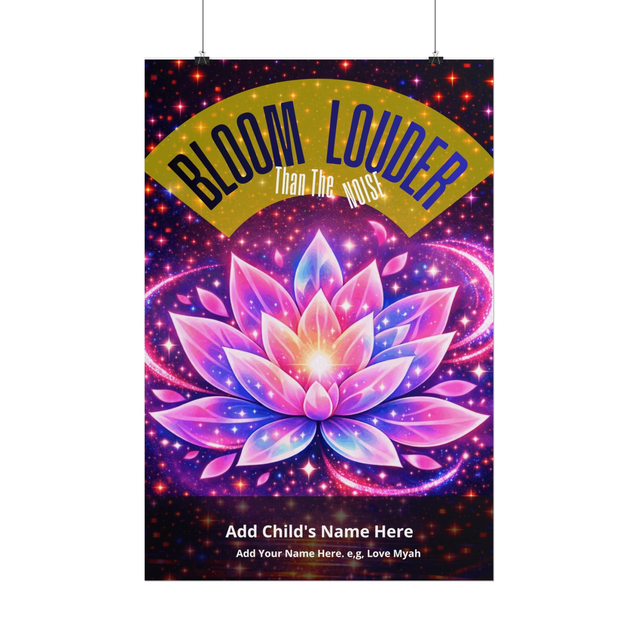 Personalized "Bloom Louder Than The Noise" - Vibrant Wall Art