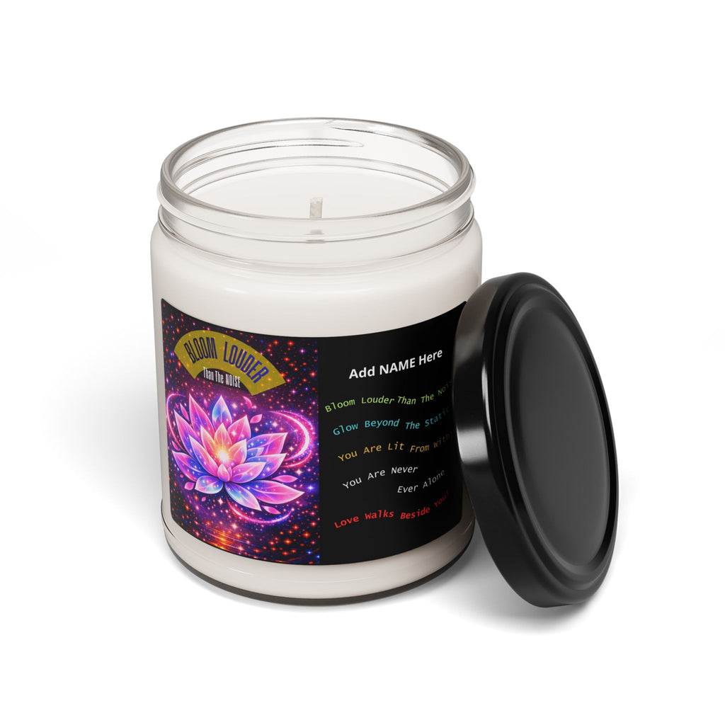 Bloom Louder Than The Noise Meditation Soy Candle  (Personalize Name)
